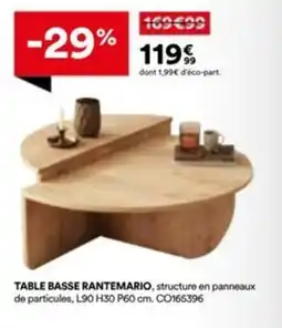 BUT Table basse rantemario offre