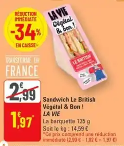G20 Sandwich le british végétal & bon la vie offre