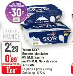 G20 Yaourt skyr recette islandaise 0% m.g. vanille ou 1% m.g. noix de coco yoplait offre