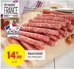 Intermarché Saucisses offre