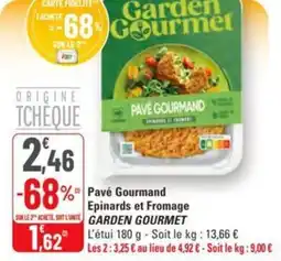 G20 Pavé gourmand epinards et fromage garden gourmet offre