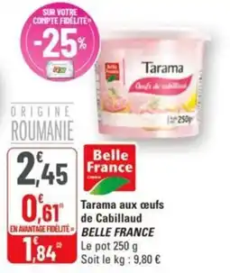 G20 Tarama aux œufs de cabillaud belle france offre