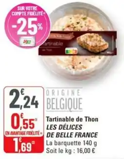 G20 Tartinable de thon les délices belle france offre
