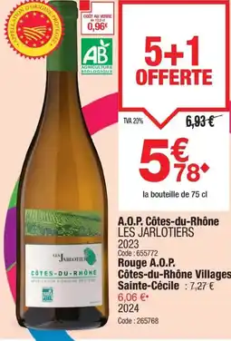 Promocash LES JARLOTIERS A.O.P. Côtes-du-Rhône offre