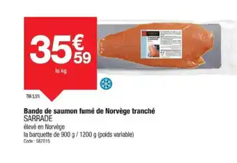 Promocash SARRADE Bande de saumon fumé de Norvège tranché offre