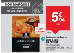 Promocash EN CUISINE Croissants au beurre prêts à cuire offre