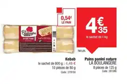 Promocash LA BOULANGÈRE Pains panini nature offre