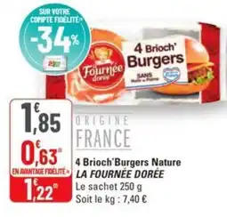 G20 4 brioch’burgers nature la fournée dorée offre