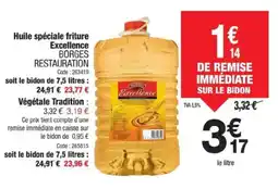 Promocash BORGES RESTAURATION Huile spéciale friture Excellence offre