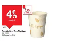 Promocash Gobelets Zero Plastique offre