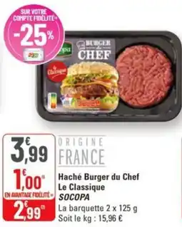 G20 Haché burger du chef le classiq socopa offre