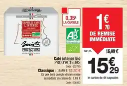 Promocash PROD'ACTEURS Café intense bio offre