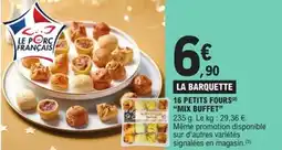 E.Leclerc Express 16 petits fours "mix buffet" offre
