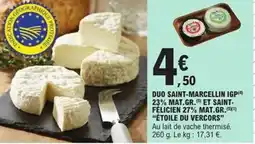 E.Leclerc Express Duo saint-marcellin igp 23% mat.gr. et saint- félicien 27% mat.gr.(5x1) "étoile du vercors" offre