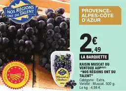 E.Leclerc Express Raisin muscat du ventoux aop "nos régions ont du talent" offre