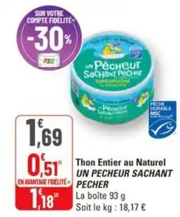 G20 Thon entier au naturel un pecheur sachant offre