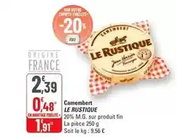 G20 Le rustique - camembert offre