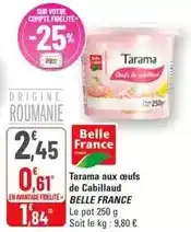 G20 Belle france - tarama aux oeufs de cabillaud offre
