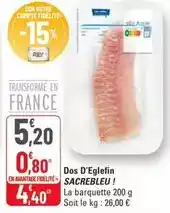 G20 Sacrebleu - dos d'eglefin offre