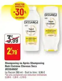 G20 Dessange - shampooing ou apres-shampooing nutri extreme cheveux secs offre