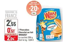 G20 7 pancakes chocolat au lait whaou offre