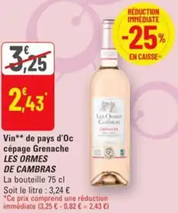 G20 Vin de pays d'oc cépage grenache les ormes de cambras offre