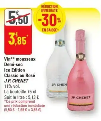 G20 Vin mousseux demi-sec ice edition classic ou rosé j.p. chenet offre