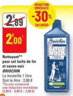G20 Nettoyant pour sol huile de lin et savon noir briochin offre
