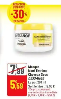 G20 Masque nutri extreme cheveux secs dessange offre