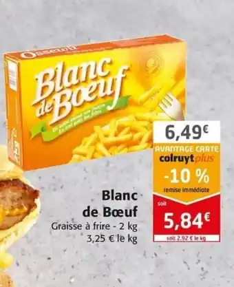 Colruyt Blanc de bœuf offre