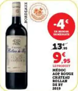 Super U Médoc aop rouge chateau rollan de by 2019 offre
