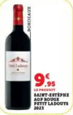 Super U Saint-estephe aop rouge petit ladouys 2023 offre