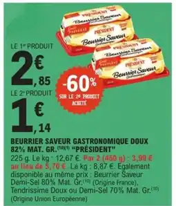 E.Leclerc Express PRÉSIDENT Beurrier saveur gastronomique doux 82% mat. gr offre