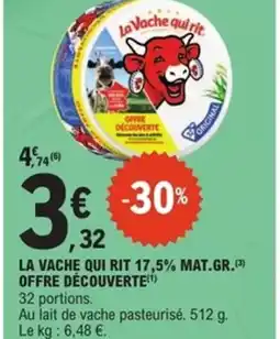 E.Leclerc Express LA VACHE QUI RIT 17,5% mat.gr offre découverte offre