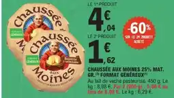 E.Leclerc Express CHAUSSÉE AUX MOINES 25% mat. gr.format généreux offre
