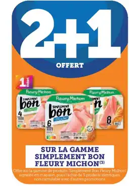 U Express FLEURY MICHON Sur la gamme simplement bon offre