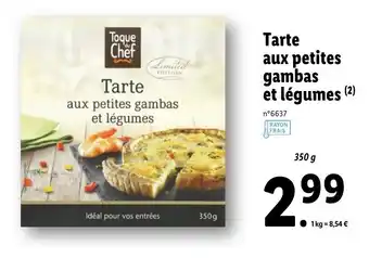 Lidl Tarte aux petites gambas et légumes offre