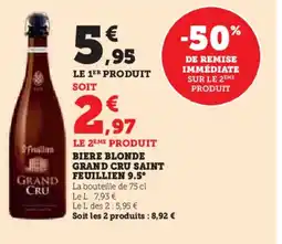 U Express GRAND CRU SAINT FEUILLIEN 9.5° Biere blonde offre