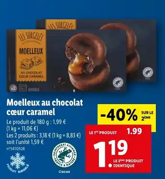 Lidl Moelleux au chocolat cœur caramel offre