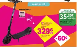 Conforama WISPEED Trottinette électrique offre