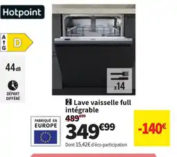 Conforama HOTPOINT Lave vaisselle full intégrable offre