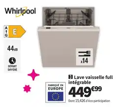 Conforama WHIRLPOOL Lave vaisselle full intégrable offre