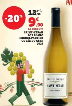 Hyper U Saint-véran aop blanc michel partier cuvee du cerf 2024 offre