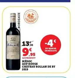 Hyper U Médoc aop rouge château rollan de by 2019 offre