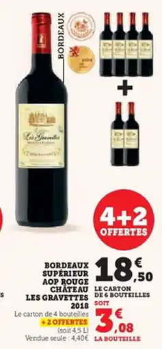 Hyper U Bordeaux supérieur aop rouge chateau les gravettes 2018 offre