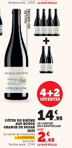 Hyper U Côtes du rhône aop rouge grange de payan 2023 offre