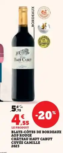 Hyper U Blaye-côtes de bordeaux aop rouge chateau haut cabut cuvée camille offre