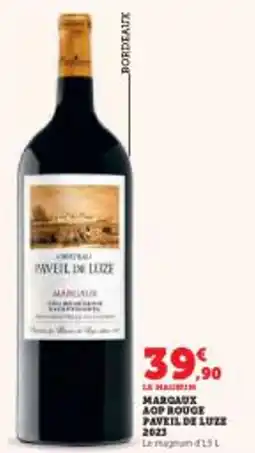Super U Margaux aop rouge paveil de luze 2023 offre