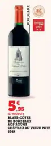 Super U Blate-cotes de bordeaux aop rouge chateau du vieux puit offre