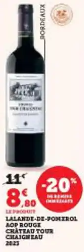 Super U Lalande-de-pomerol mop rouge chateau tour chaigneau offre